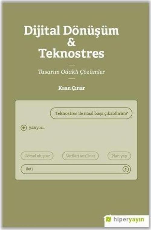 Dijital Dönüşüm & Teknostres - Tasarım Odaklı Çözümler