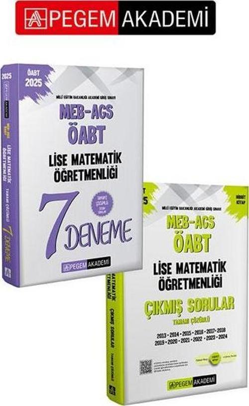 PEGEM AKADEMİ 2025 MEB-AGS-ÖABT Lise Matematik Öğretmenliği Çıkmış Sorular + 2025 MEB-AGS-ÖABT Lise 