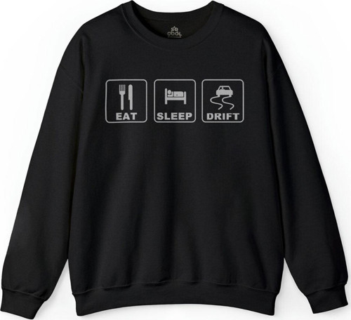 Eat Sleep Drift Repeat Race Sport Motospor Baskılı Sweatshirt PSW01S-1237
