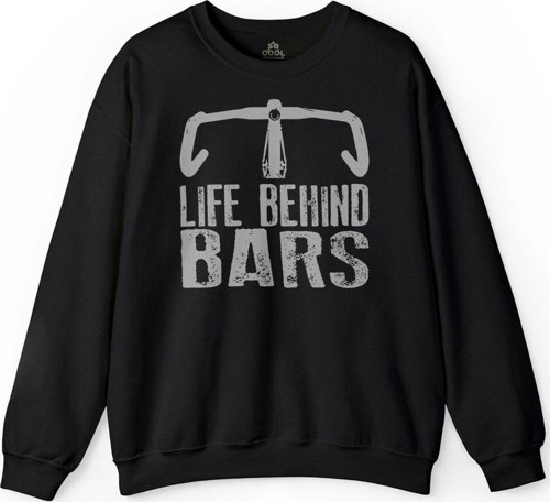 A Life Behind Bars Cycling Ride Bİke Cycle Bisiklet Baskılı Sweatshirt