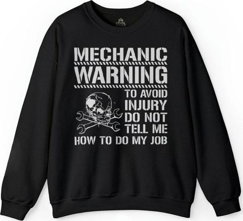 Mechanic Warning Avoıd  Dikkat Yaklaşma Kavga Baskılı Sweatshirt