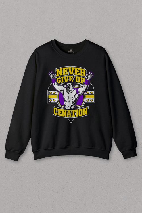 Unisex Sweatshirt John Cena You Me Never Give Up Cenation Asla Pes Etme Baskılı Sweat PSW01S-1387