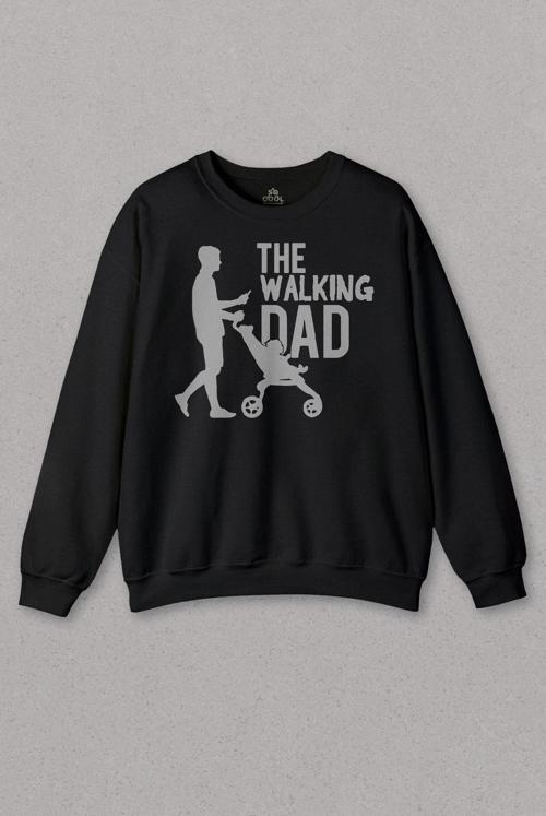 Unisex Siyah Sweatshirt The Walking Dad Dead Yürüyen Baba Babalar Günü Baskılı Sweat