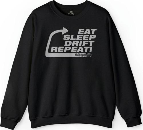 Eat Sleep Drift Repeat Race Sport Motospor Baskılı Sweatshirt PSW01S-1236
