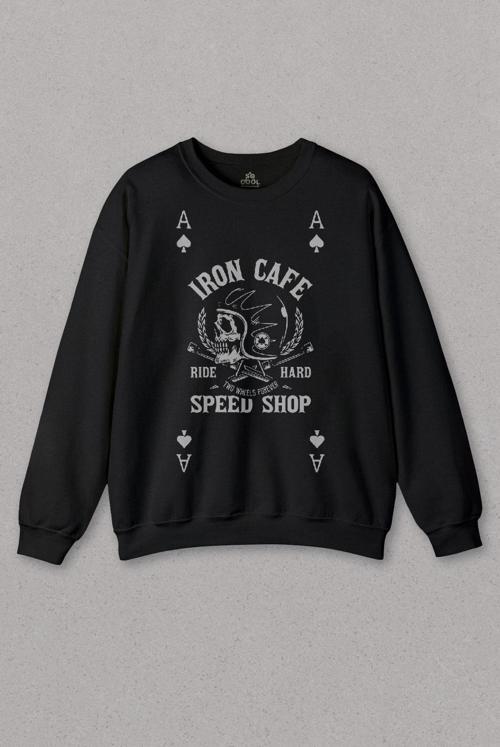 Unisex Sweatshirt Kupa As İskambil Iron Cafe Ride Hard Speed Shop Baskılı Sweat