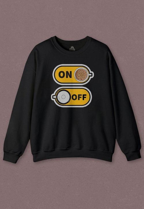 Unisex Sweatshirt Kahve On Off Coffee Baskılı Sweat