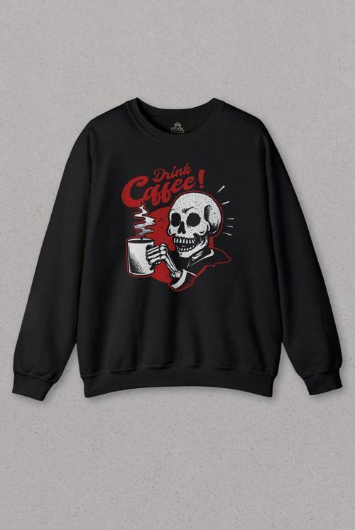 Unisex Sweatshirt Drink Coffee Skull Kahve Funny Eğlence Baskılı Sweat