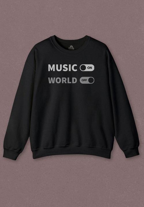 Unisex Sweatshirt Music On World Off Müzik Dünya Baskılı Sweat