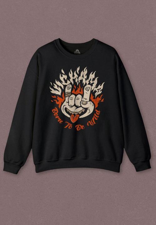 Unisex Sweatshirt Born To Be Wild Rock And Roll Music Müzik Baskılı Sweat