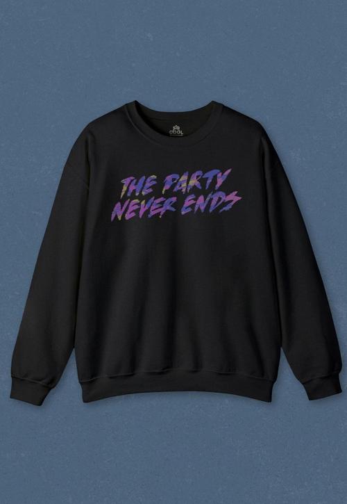 Unisex Sweatshirt Party Never Ends Music Acid Baskılı Sweat
