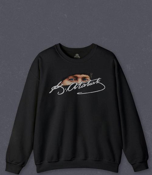 Unisex Sweatshirt Atatürk İmzası Gazi Mustafa Kemal İmzalı Baskılı Sweat