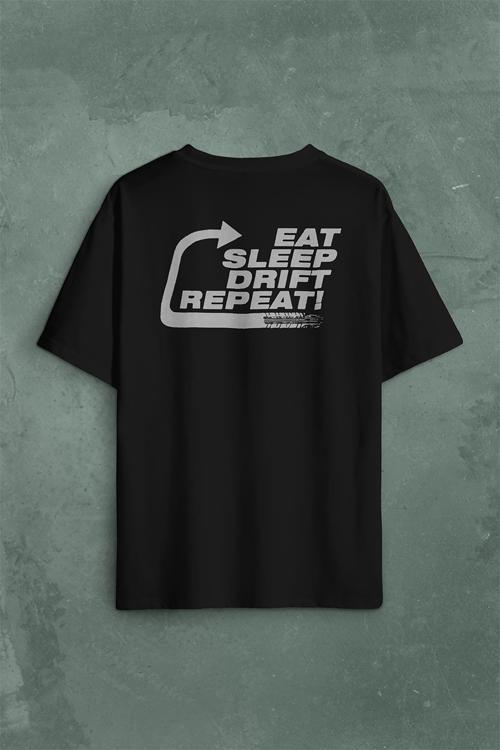 Eat Sleep Drift Repeat Race Sport Motospor Sırt Ön Baskılı Oversize Tişört Unisex T-Shirt