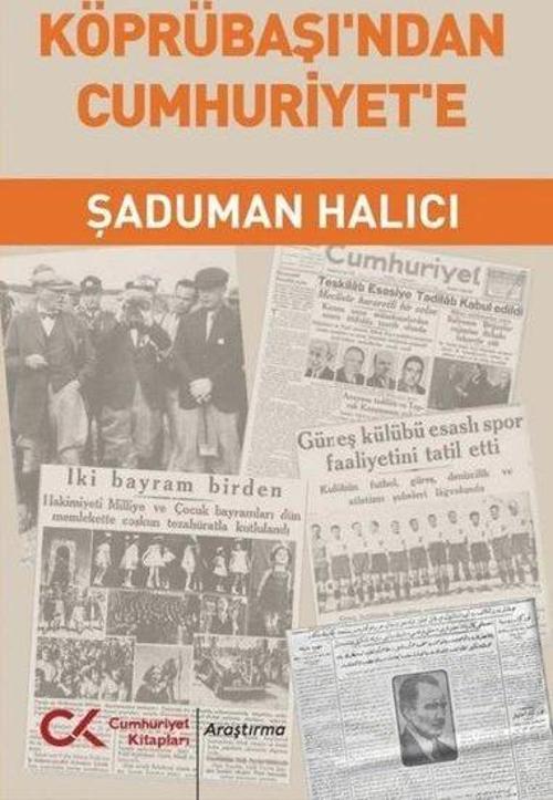 Köprübaşı'ndan Cumhuriyet'e