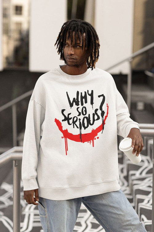 Why So Serious ? Yazılı Unisex Oversize Joker Dc Karakter Sweatshirt