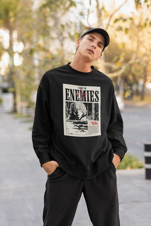 I Have No Enemies Yazılı Unisex Oversize Anime Sweatshirt
