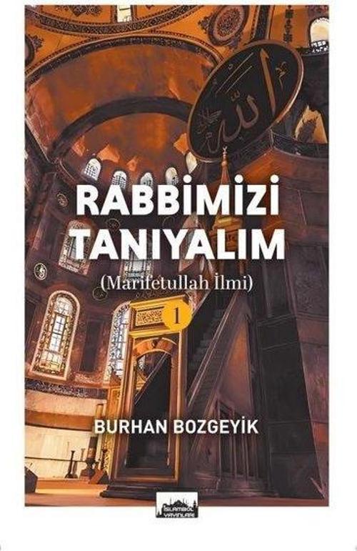 Rabbimizi Tanıyalım