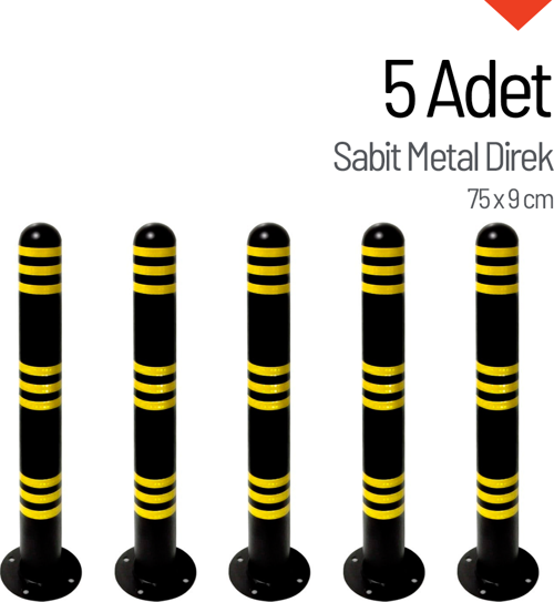 5'li Sabit Metal Direk Seti, Metal Duba 75 x 9 cm