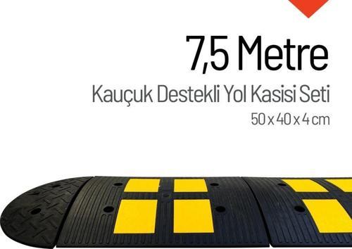 Kauçuk Yol Kasisi Destekli, Hız Kesici Set 7,5 Metre