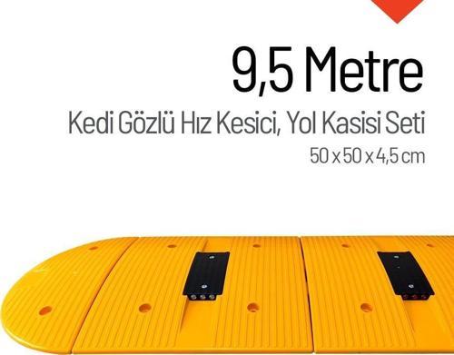 Kedi Gözlü Hız Kesici, Yol Kasisi 9,5 Metre