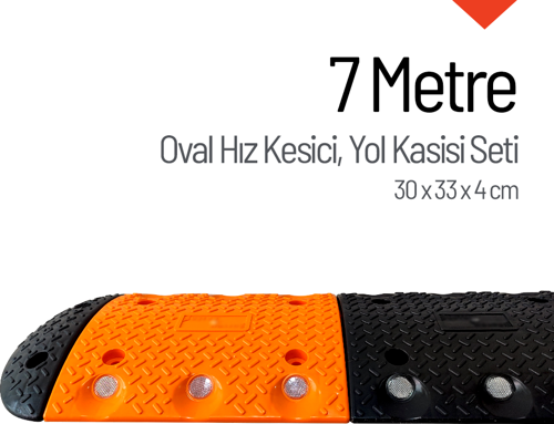 Oval Hız Kesici, Yol Kasisi 7 metre