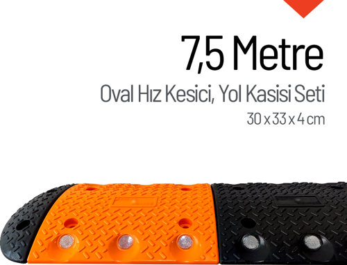 Oval Hız Kesici, Yol Kasisi 7,5 metre