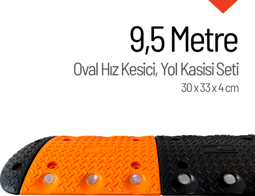 Oval Hız Kesici, Yol Kasisi 9,5 metre