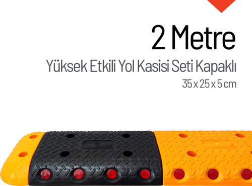 Yüksek Etkili Hız Kesici, Yol Kasisi 2 metre