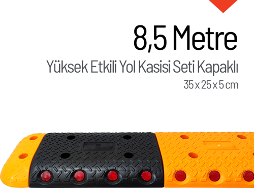 Yüksek Etkili Hız Kesici, Yol Kasisi 8,5 metre