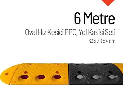 Oval Hız Kesici PPC Set, Yol Kasisi 6 Metre