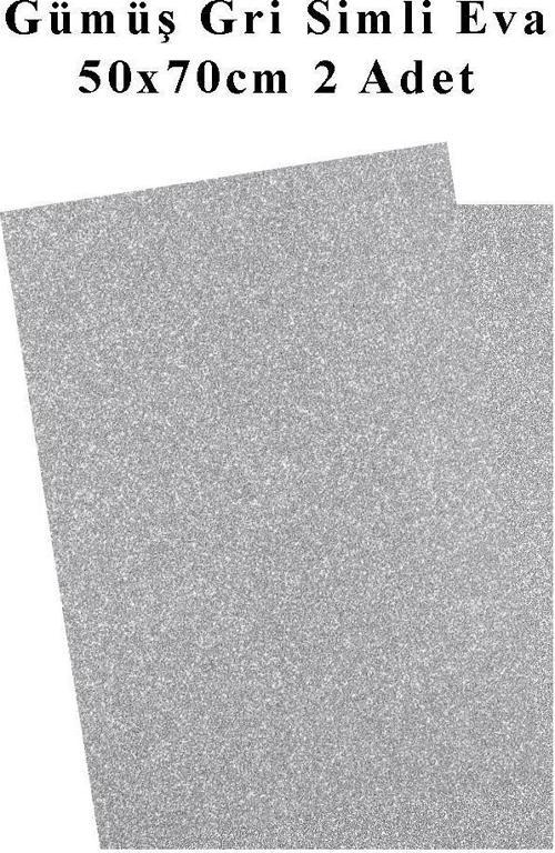 Gümüş Gri Silver Simli Eva 50x70 cm 2 Adet Simli Eva Süngeri Okul Kreş Anasınıfı Elişi Etkinlikleri