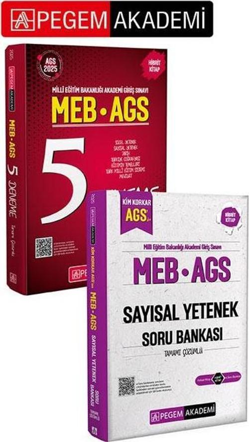 PEGEM AKADEMİ 2025 MEB-AGS Tamamı Çözümlü 5 Deneme + MEB AGS Kim Korkar Sayısal Yetenek Soru Bankası