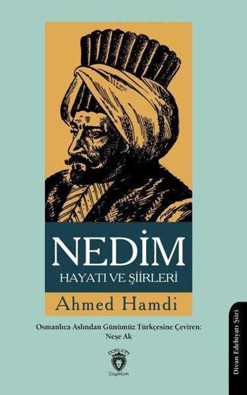 Nedim - Hayatı ve Şiirleri