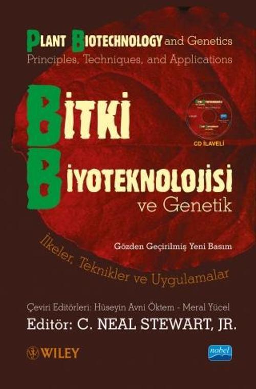 BİTKİ BİYOTEKNOLOJİSİ VE GENETİK: İlkeler, Teknikler ve Uygulamalar - PLANT BIOTECHNOLOGY AND GENETI