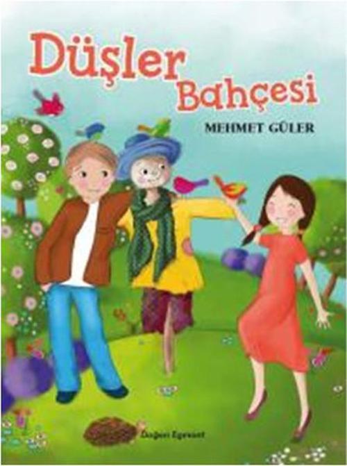 Doğan ve Egmont Yayıncılık Düşler Bahçesi