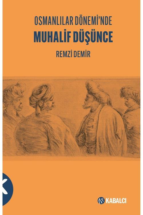 Kabalcı Yayınevi Osmanlılar Dönemi’Nde  Muhalif Düşünce