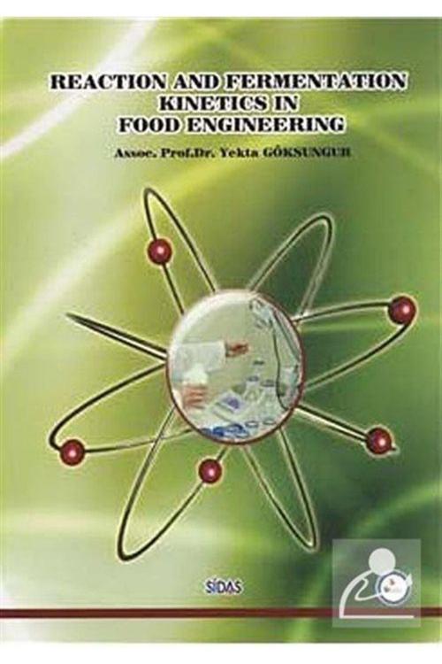 Sidas Yayınları Reaction And Fermentation Kinetics In Food Engineering