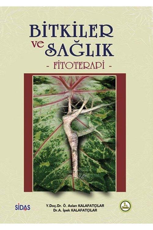 Sidas Yayıncılık Bitkiler Ve Sağlık - Fitoterapi