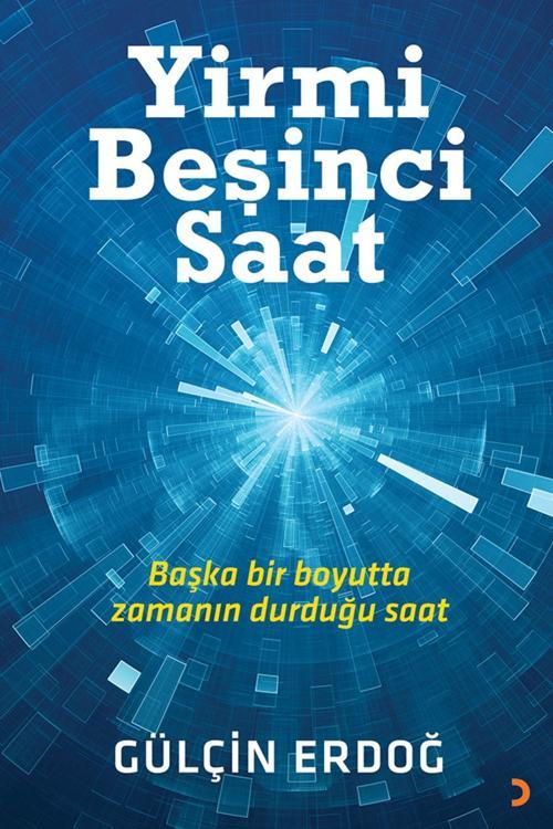 Cinius Yayınevi Yirmi Beşinci Saat & Gülçin Erdoğ