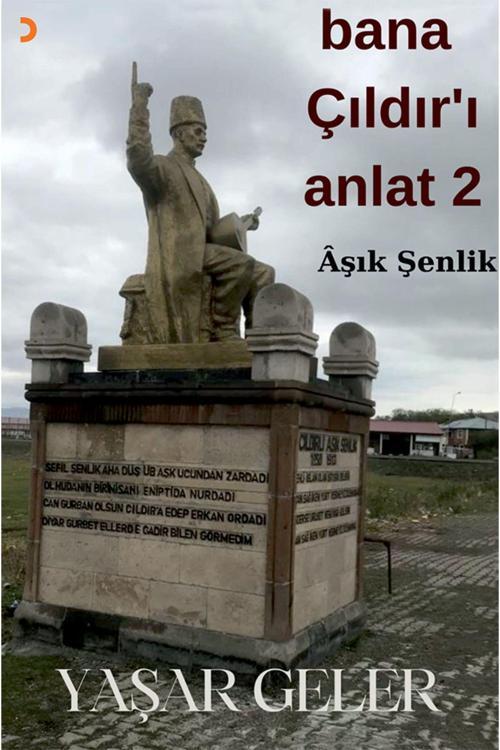 Cinius Yayınevi Bana Çıldır’I Anlat 2 & Yaşar Geler