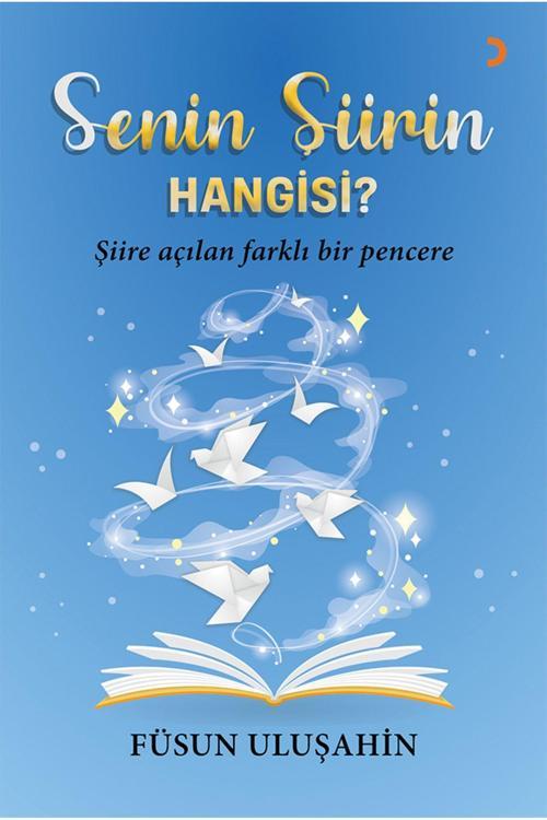 Cinius Yayınevi Senin Şiirin Hangisi? & Füsun Uluşahin