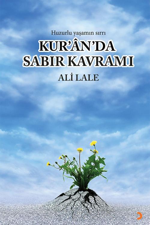 Cinius Yayınevi Kur’Ân’Da Sabır Kavramı & Ali Lale
