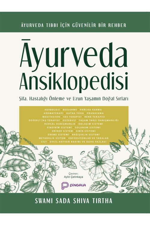 Pingala Yayınevi Ayurveda Ansiklopedisi Şifa Hastalığı Önleme Ve Uzun Yaşamın Doğal Sırları