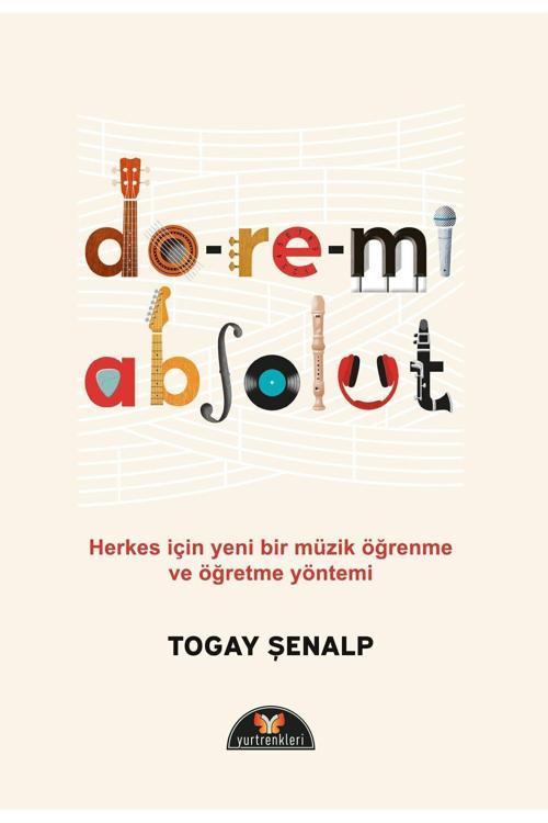 Yurtrenkleri Yayınevi Do-Re-Mi Absolut - Togay Şenalp
