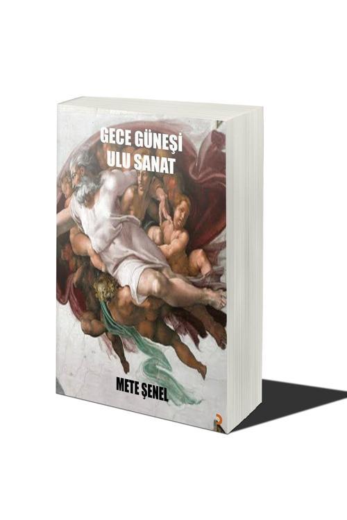 Cinius Yayınevi Gece Güneşi Ulu Sanat & Mete Şenel