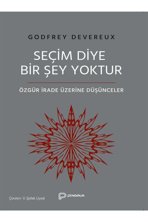 Pingala Yayınevi Seçim Diye Bir Şey Yoktur