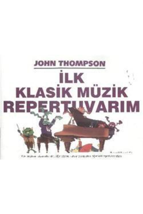 Porte Müzik Eğitim Merkezi John Thompson Ilk Klasik Müzik Repertuvarım