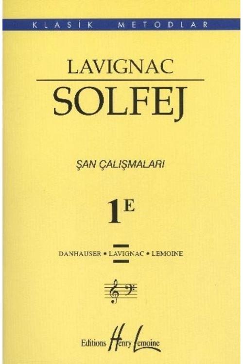 Porte Müzik Yayınları Lavignac Solfej 1E Şan Çalışmaları
