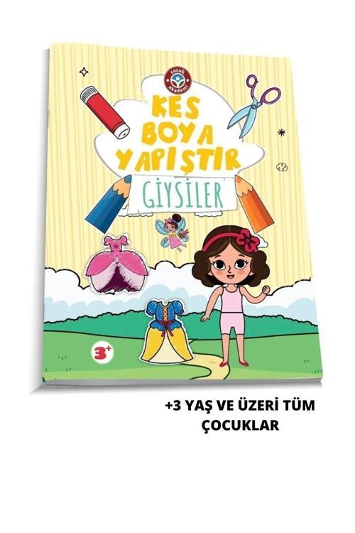 Çocuk Akademi Kes Boya Yapıştır Giysiler Kitabı