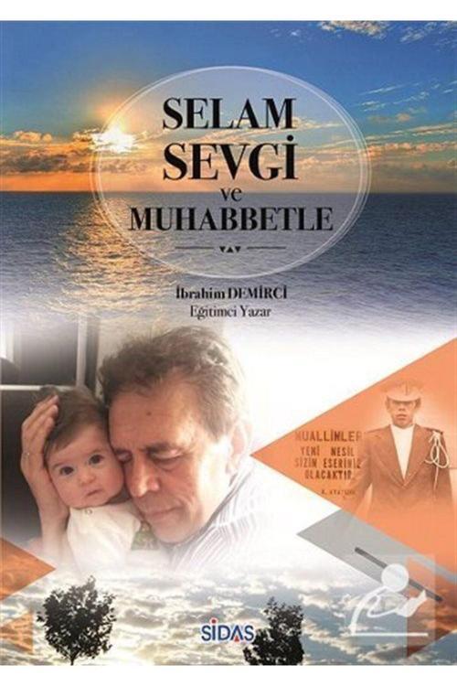 Sidas Yayıncılık Selam Sevgi Ve Muhabbetle