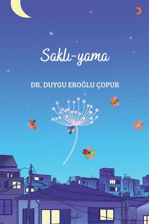 Cinius Yayınevi Saklı-Yama & Dr. Duygu Eroğlu Çopur
